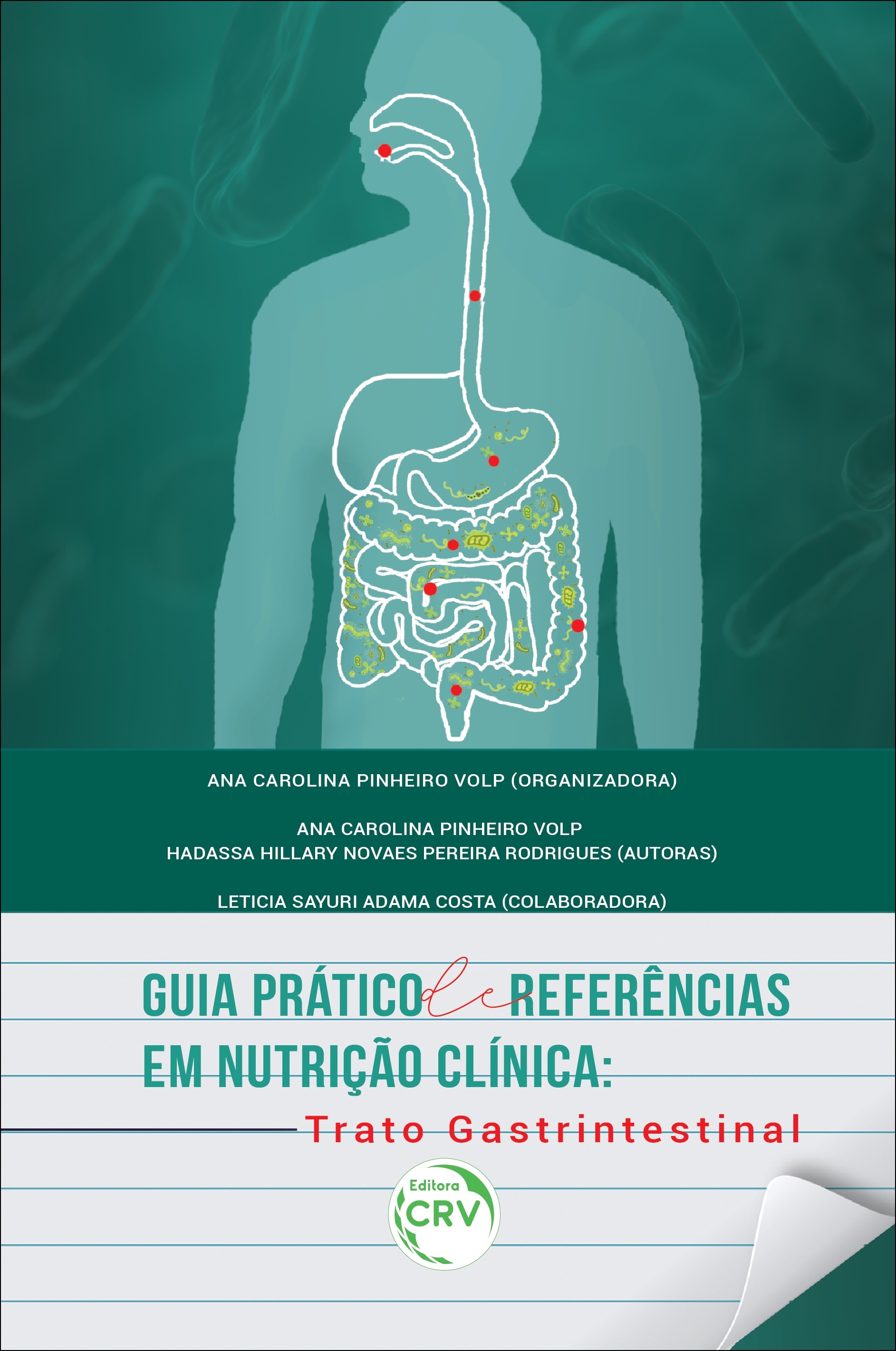 Capa do livro: GUIA PRÁTICO DE REFERÊNCIAS EM NUTRIÇÃO CLÍNICA: <br>trato gastrintestinal