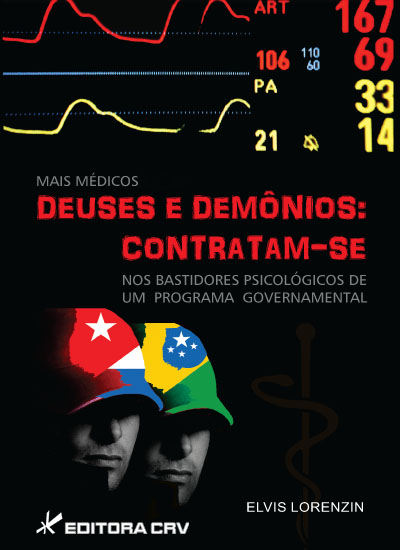 Capa do livro: MAIS MÉDICOS DEUSES E DEMÔNIOS:<BR>contratam-se