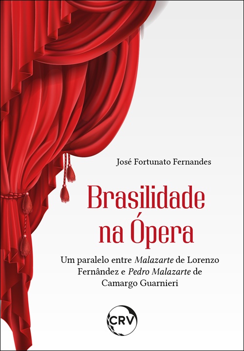 Capa do livro: Brasilidade na ópera: <Br>Um paralelo entre Malazarte de Lorenzo Fernândez e Pedro Malazarte de Camargo Guarnieri