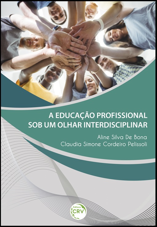 Capa do livro: A EDUCAÇÃO PROFISSIONAL SOB UM OLHAR INTERDISCIPLINAR