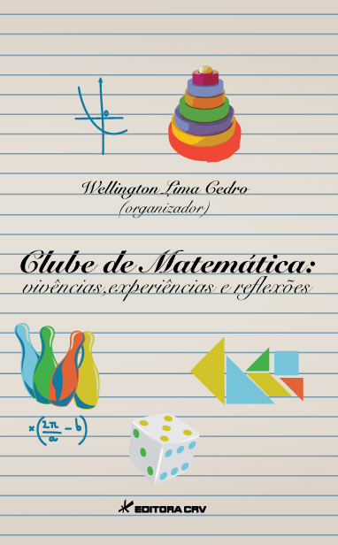 Capa do livro: CLUBE DE MATEMÁTICA:<br>vivências, experiências e reflexões