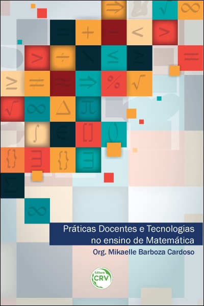 Capa do livro: PRÁTICAS DOCENTES E TECNOLOGIAS NO ENSINO DE MATEMÁTICA