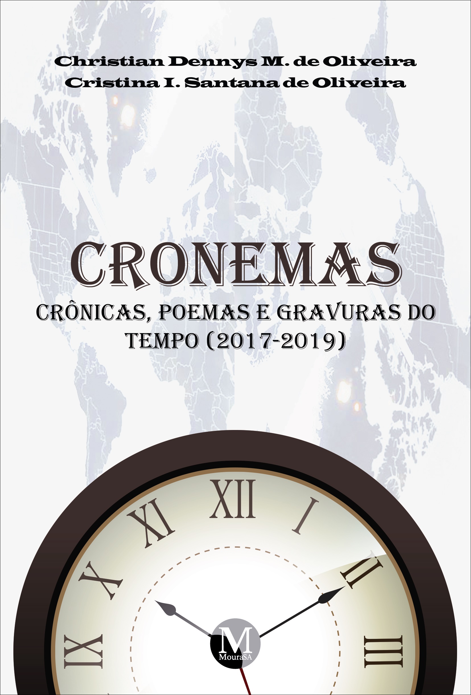 Capa do livro: CRONEMAS <br>CRÔNICAS, POEMAS E GRAVURAS DO TEMPO (2017-2019)
