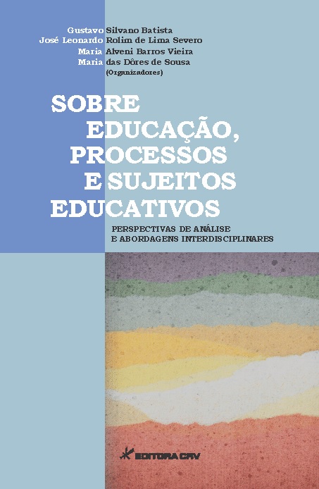 Capa do livro: SOBRE EDUCAÇÃO, PROCESSOS E SUJEITOS EDUCATIVOS:<br>perspectivas de análise e abordagens interdisciplinares