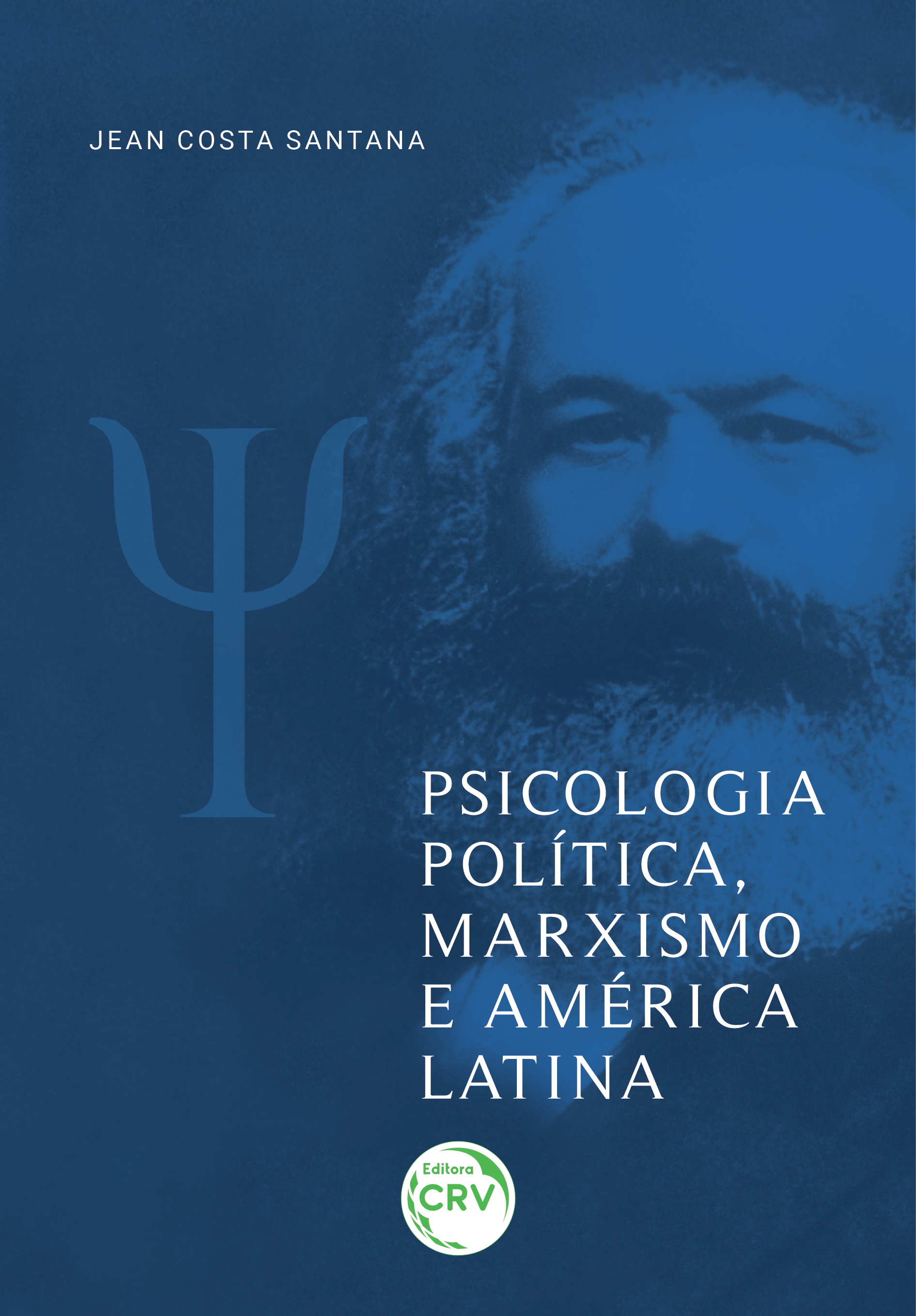 Capa do livro: PSICOLOGIA POLÍTICA, MARXISMO E AMÉRICA LATINA