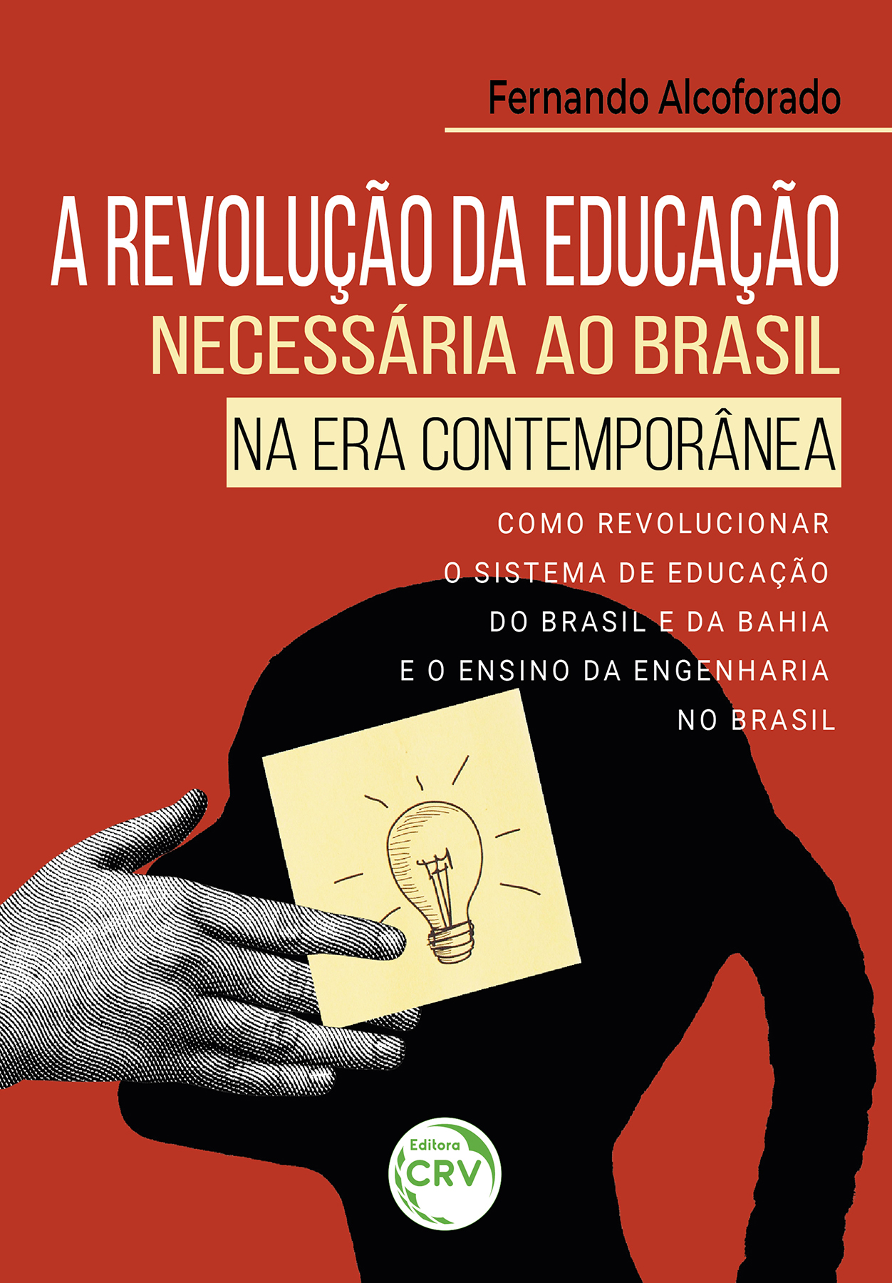 Capa do livro: A revolução da educação necessária ao Brasil na era contemporânea