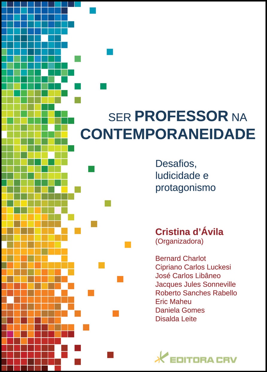 Capa do livro: SER PROFESSOR NA CONTEMPORANEIDADE:<br>desafios, ludicidade e protagonismo<br> buscar a 2ª edição