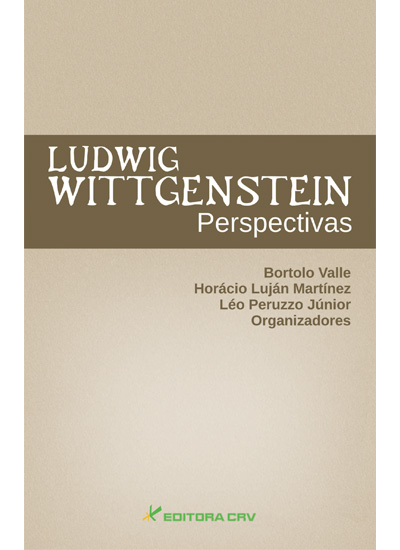 Capa do livro: LUDWIG WITTGENSTEIN <br>Perspectivas <br><a href=https://editoracrv.com.br/produtos/detalhes/34704-CRV>VER 2ª EDIÇÃO</a>