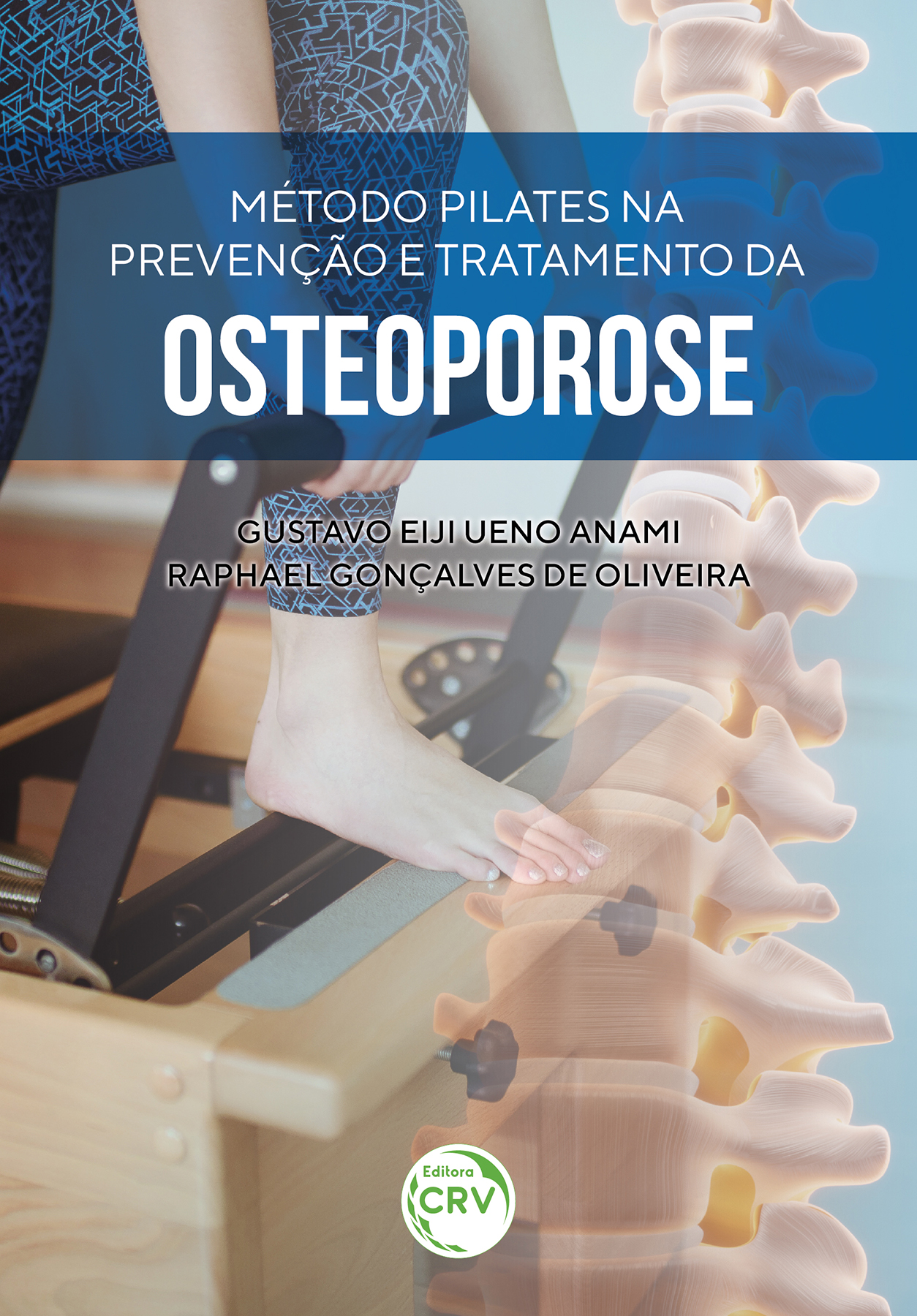 Capa do livro: MÉTODO PILATES NA PREVENÇÃO E TRATAMENTO DA OSTEOPOROSE