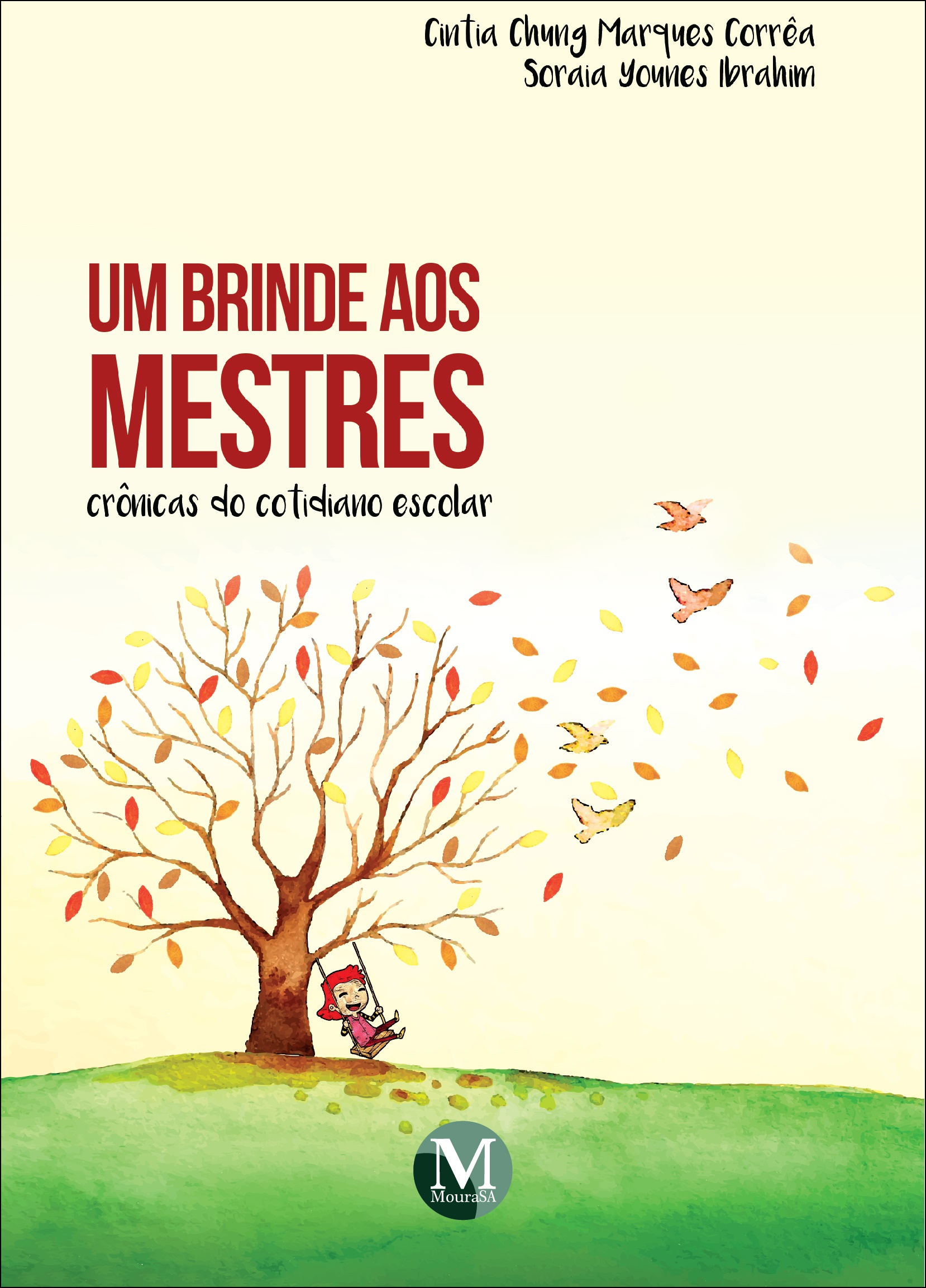 Capa do livro: UM BRINDE AOS MESTRES:<br>crônicas do cotidiano escolar