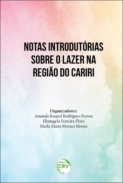 Capa do livro: NOTAS INTRODUTÓRIAS SOBRE O LAZER NA REGIÃO DO CARIRI