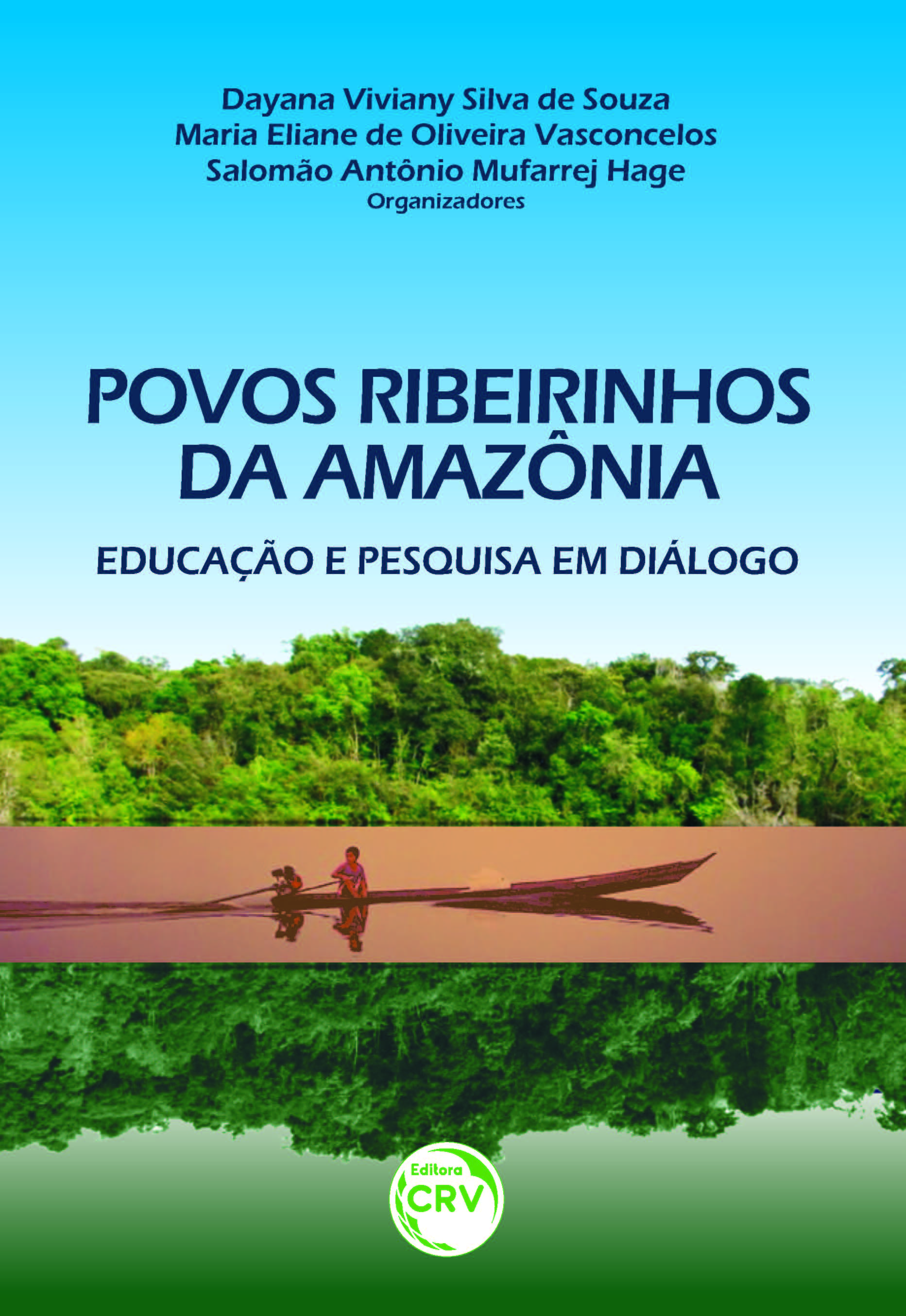 Capa do livro: Povos ribeirinhos da Amazônia:<br>educação e pesquisa em diálogo
