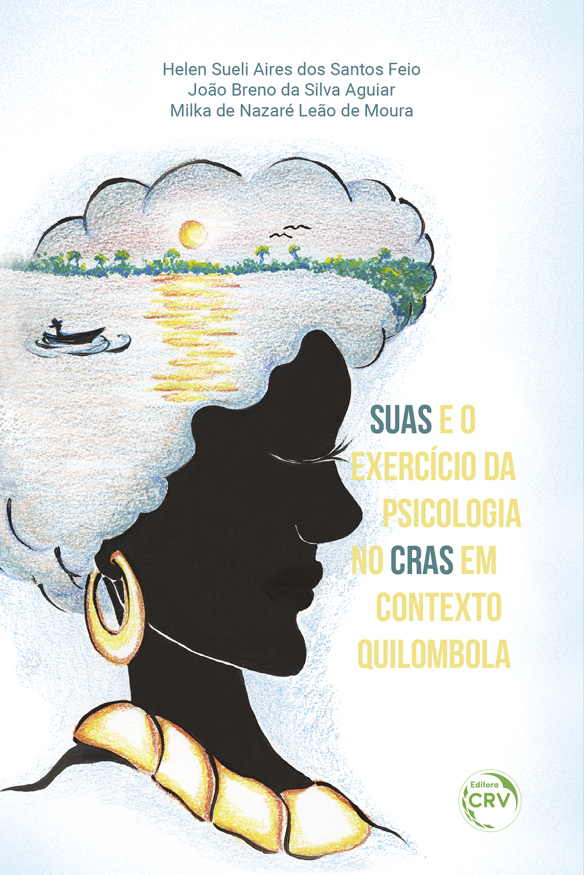 Capa do livro: SUAS E O EXERCÍCIO DA PSICOLOGIA NO CRAS EM CONTEXTO QUILOMBOLA