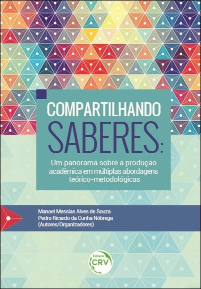 Capa do livro: COMPARTILHANDO SABERES: <br>um panorama sobre a produção acadêmica em múltiplas abordagens teórico-metodológicas