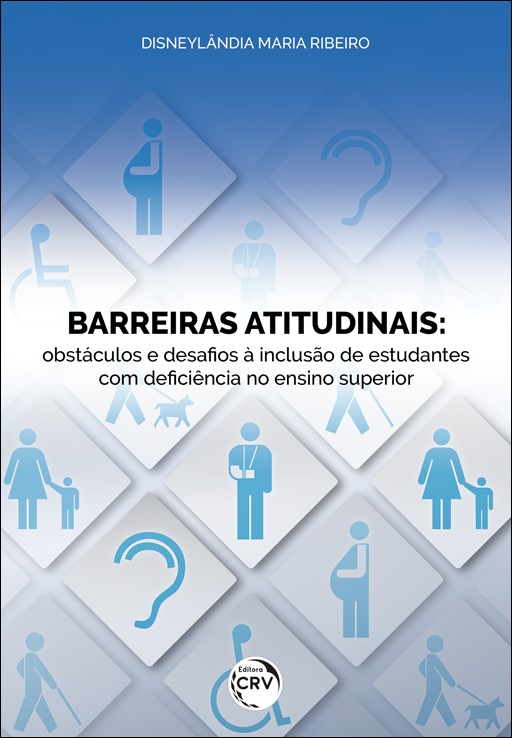 Capa do livro: BARREIRAS ATITUDINAIS: <br>obstáculos e desafios à inclusão de estudantes com deficiência no ensino superior