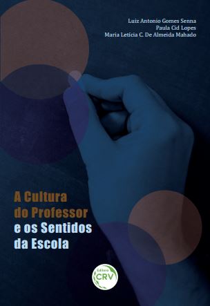 Capa do livro: A CULTURA DO PROFESSOR E OS SENTIDOS DA ESCOLA
