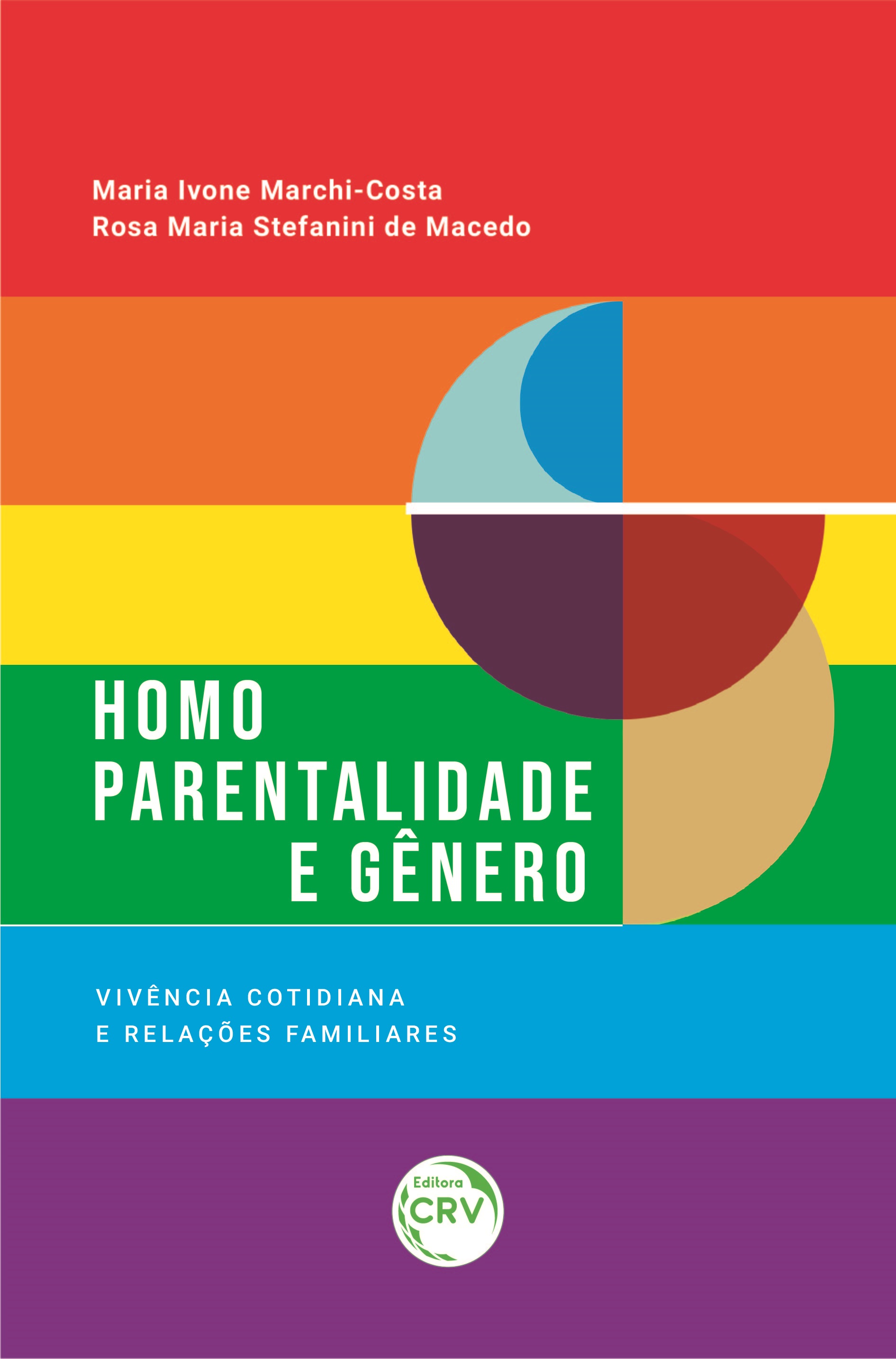 Capa do livro: HOMOPARENTALIDADE E GÊNERO:<br> vivência cotidiana e relações familiares