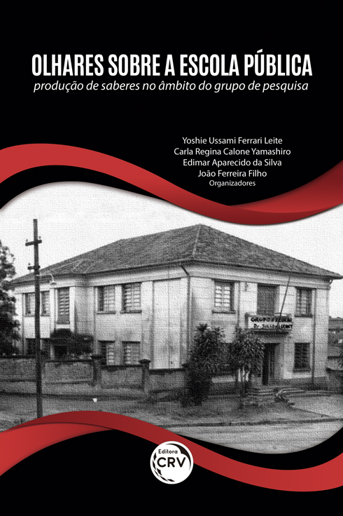 Capa do livro: OLHARES SOBRE A ESCOLA PÚBLICA:  <br>produção de saberes no âmbito do grupo de pesquisa