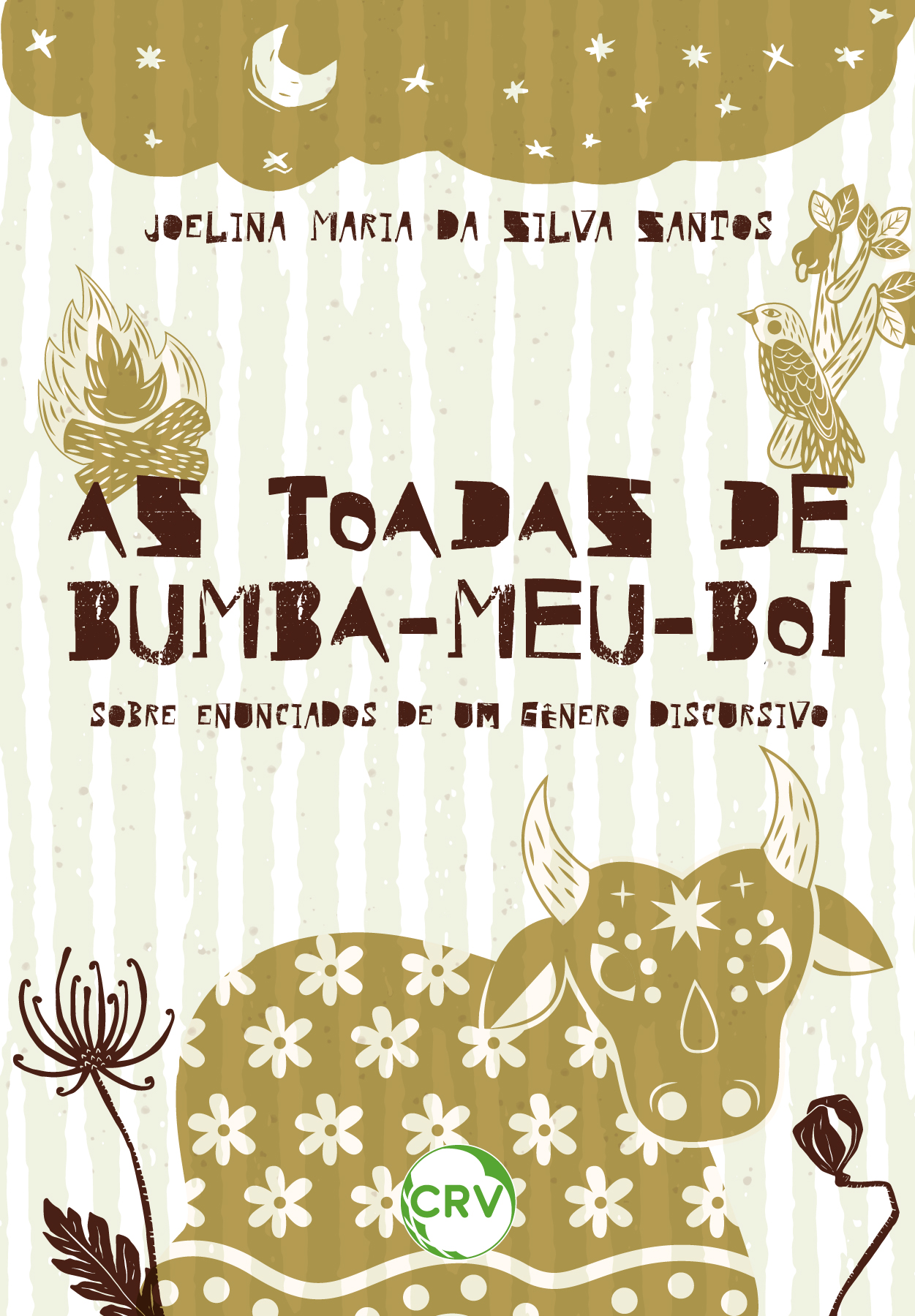 Capa do livro: As toadas de bumba-meu-boi: <BR>Sobre enunciados de um gênero discursivo