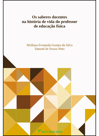 Capa do livro: OS SABERES DOCENTES NA HISTÓRIA DE VIDA DO PROFESSOR DE EDUCAÇÃO FÍSICA