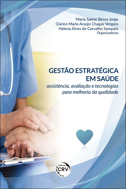 Capa do livro: GESTÃO ESTRATÉGICA EM SAÚDE: <br>assistência, avaliação e tecnologias para melhoria da qualidade