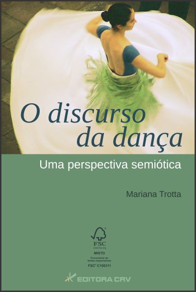 Capa do livro: O DISCURSO DA DANÇA:<br>uma perspectiva semiótica