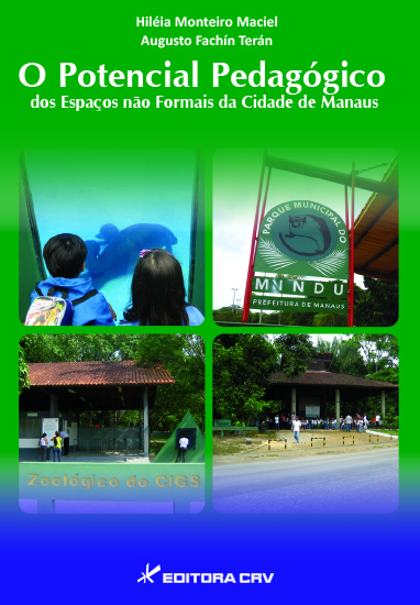 Capa do livro: O POTENCIAL PEDAGÓGICO DOS ESPAÇOS NÃO FORMAIS DA CIDADE DE MANAUS