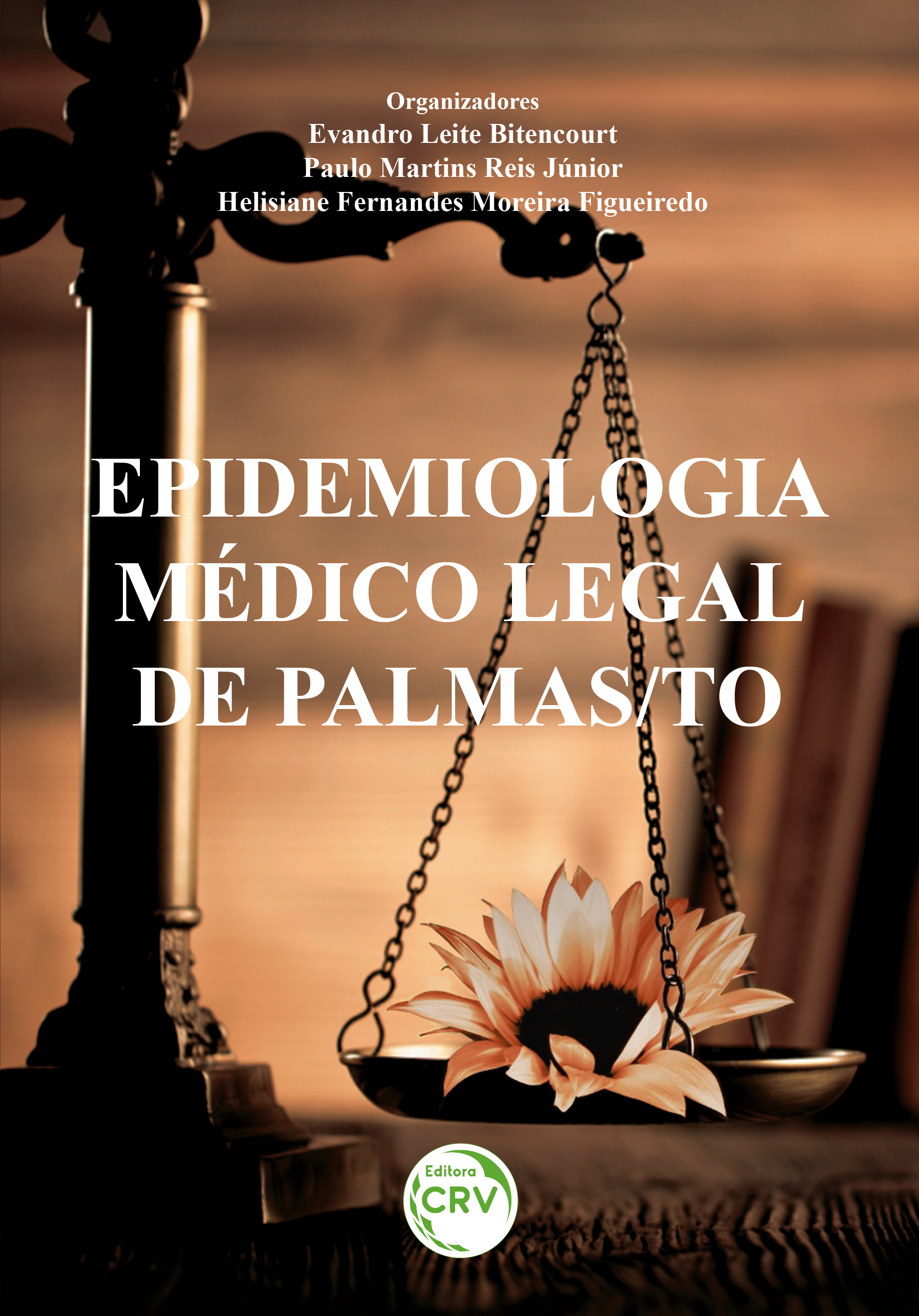 Capa do livro: EPIDEMIOLOGIA MÉDICO LEGAL DE PALMAS/TO