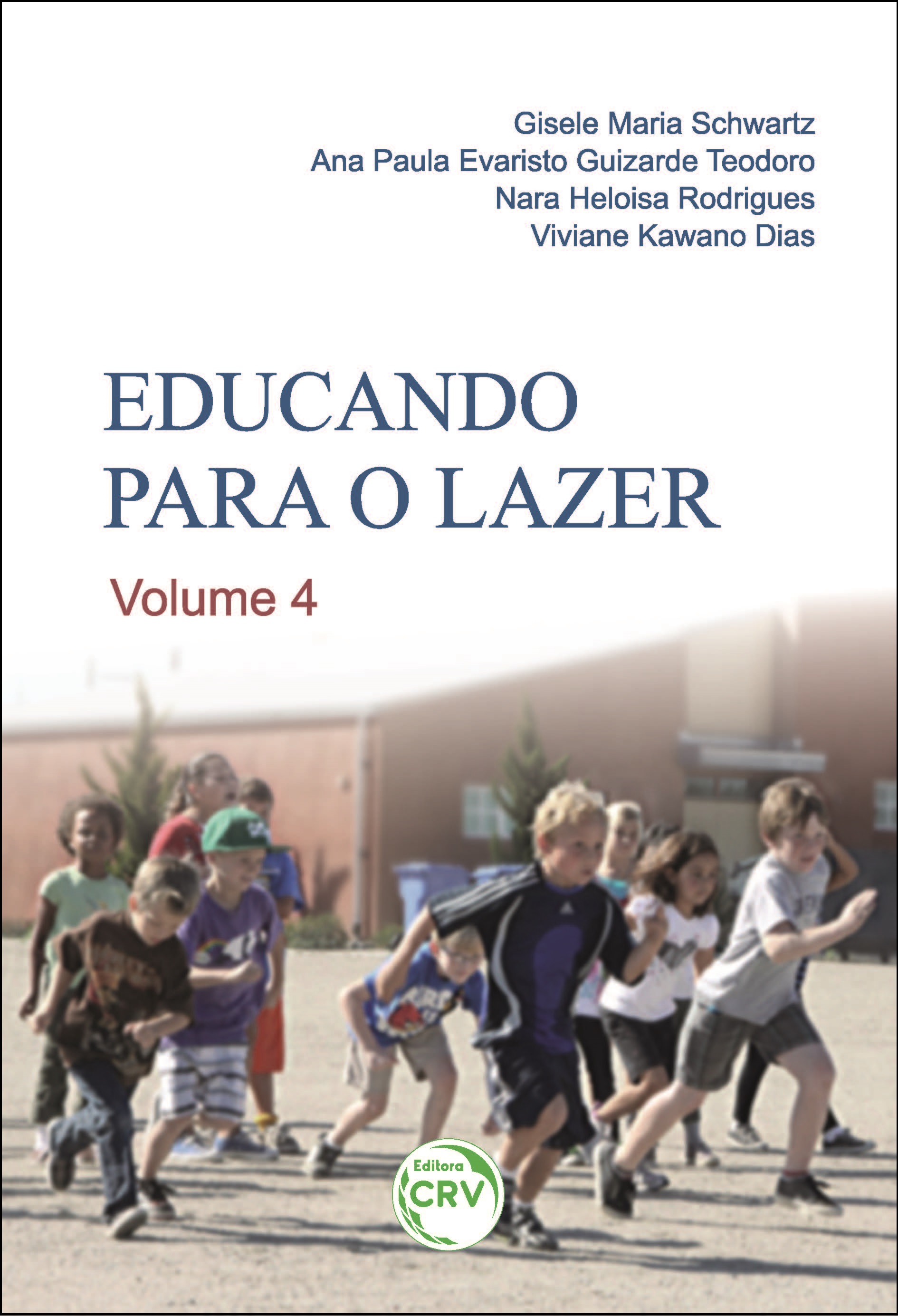 Capa do livro: EDUCANDO PARA O LAZER<br>Volume 4