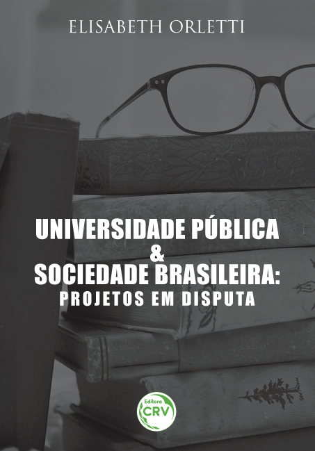 Capa do livro: UNIVERSIDADE PÚBLICA E SOCIEDADE BRASILEIRA:<br> projetos em disputa