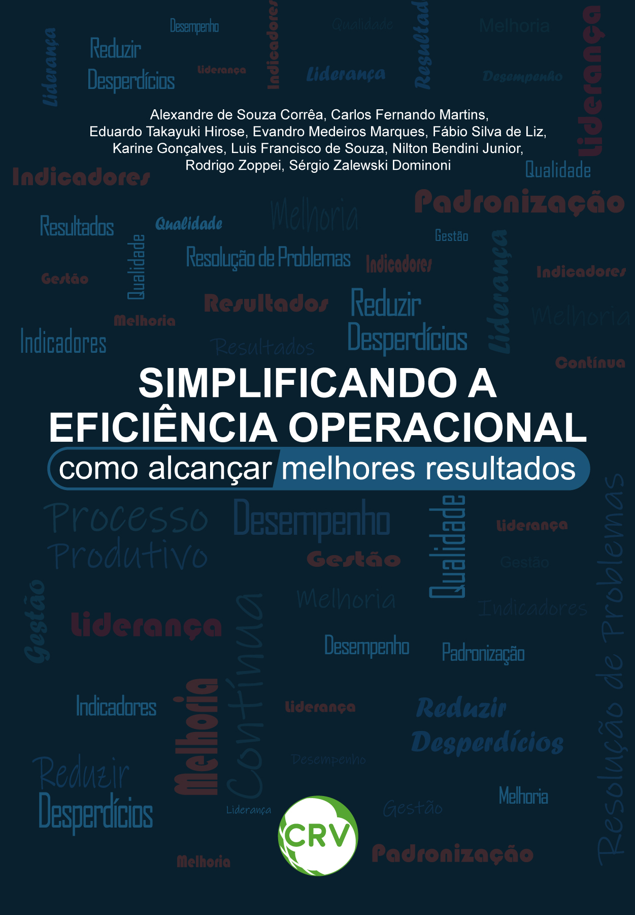 Capa do livro: SIMPLIFICANDO A EFICIÊNCIA OPERACIONAL:<br> Como alcançar melhores resultados