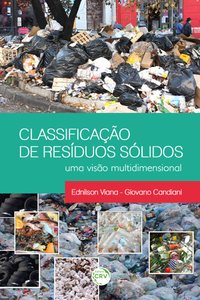 Capa do livro: CLASSIFICAÇÃO DE RESÍDUOS SÓLIDOS:<br> uma visão multidimensional