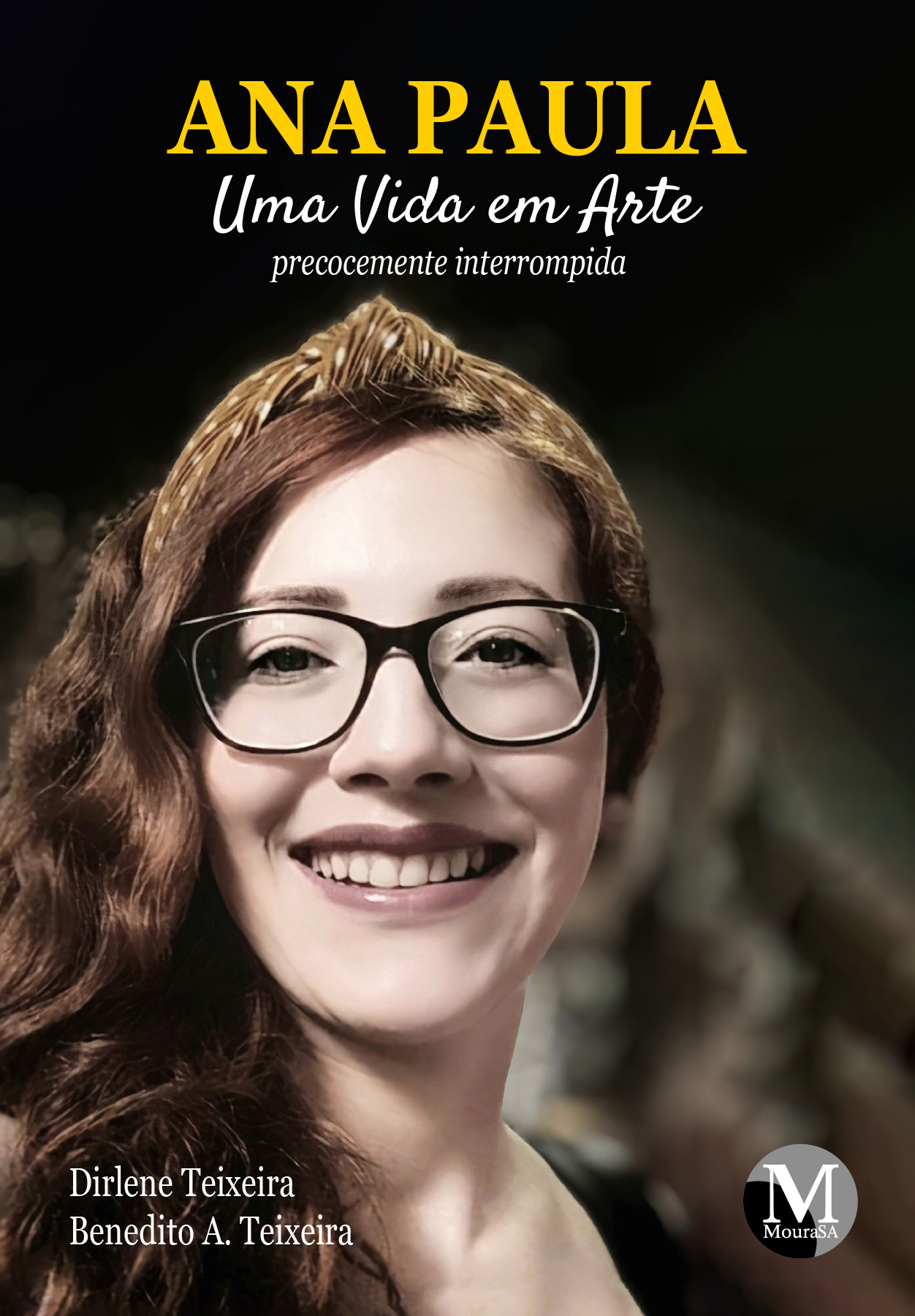 Capa do livro: ANA PAULA:<br> Uma vida em arte precocemente interrompida