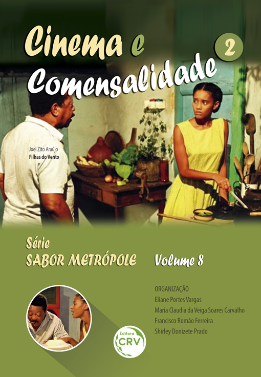 Capa do livro: CINEMA E COMENSALIDADE 2<br>Série Sabor Metrópole<br>Volume 8