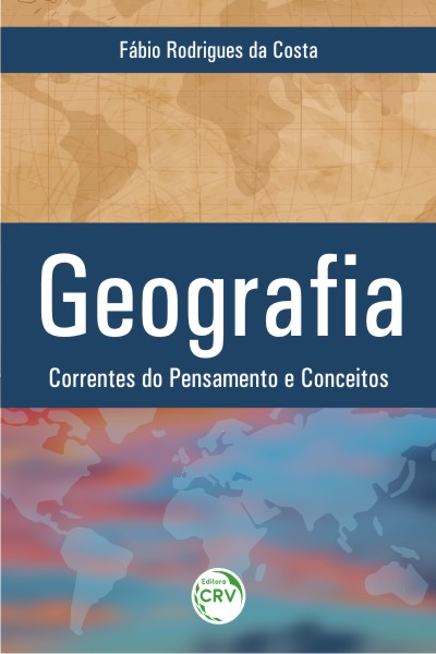 Capa do livro: GEOGRAFIA:<br> corrente do pensamento e conceitos