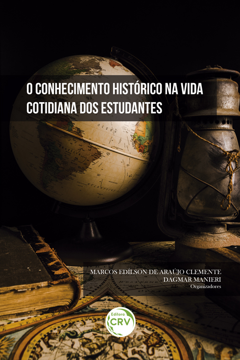 Capa do livro: O CONHECIMENTO HISTÓRICO NA VIDA COTIDIANA DOS ESTUDANTES