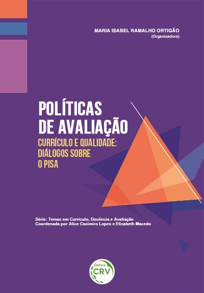 Capa do livro: POLÍTICAS DE AVALIAÇÃO, CURRÍCULO E QUALIDADE: <br>diálogos sobre o Pisa