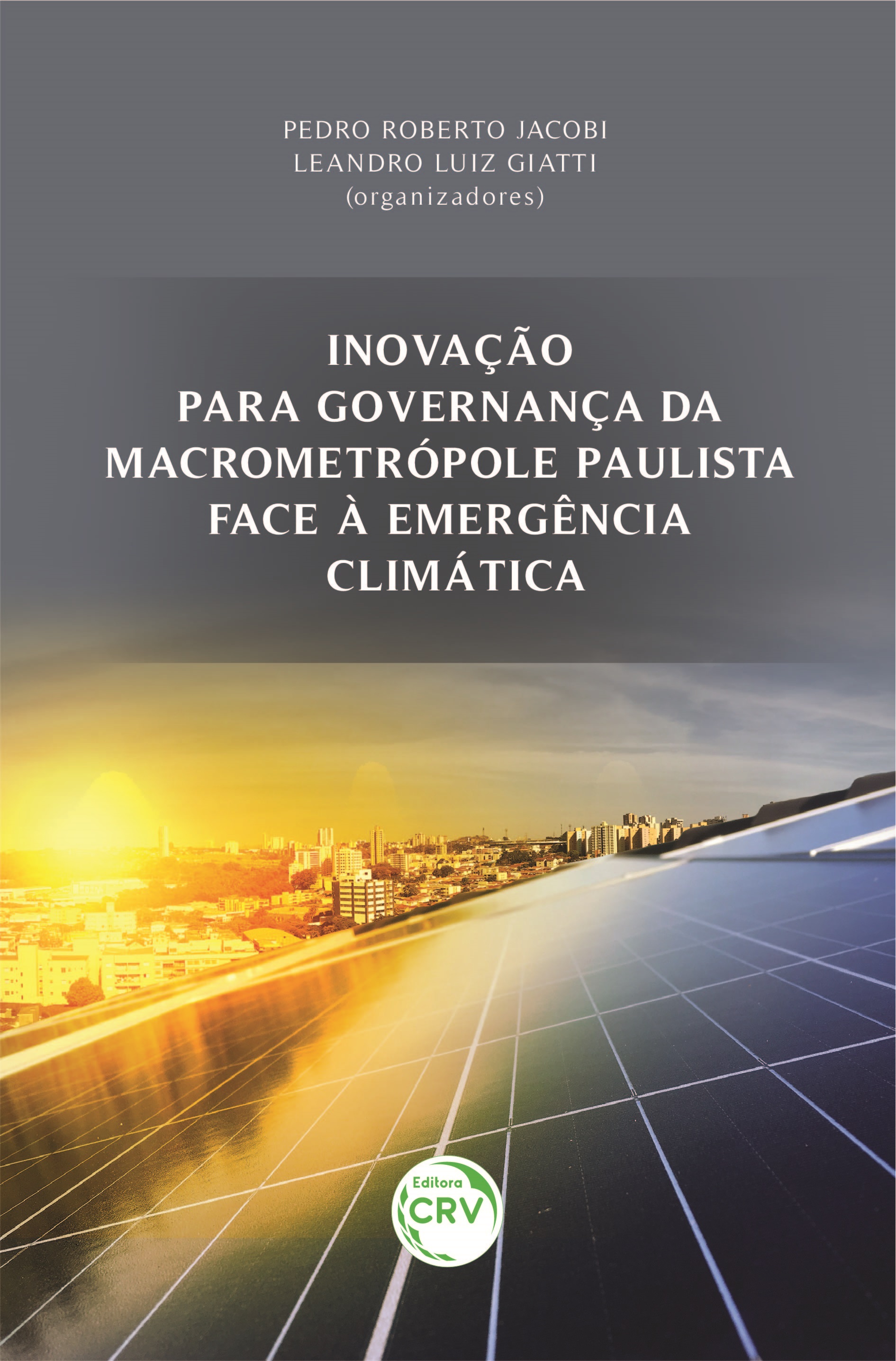 Capa do livro: INOVAÇÃO PARA GOVERNANÇA DA MACROMETRÓPOLE PAULISTA FACE À EMERGÊNCIA CLIMÁTICA