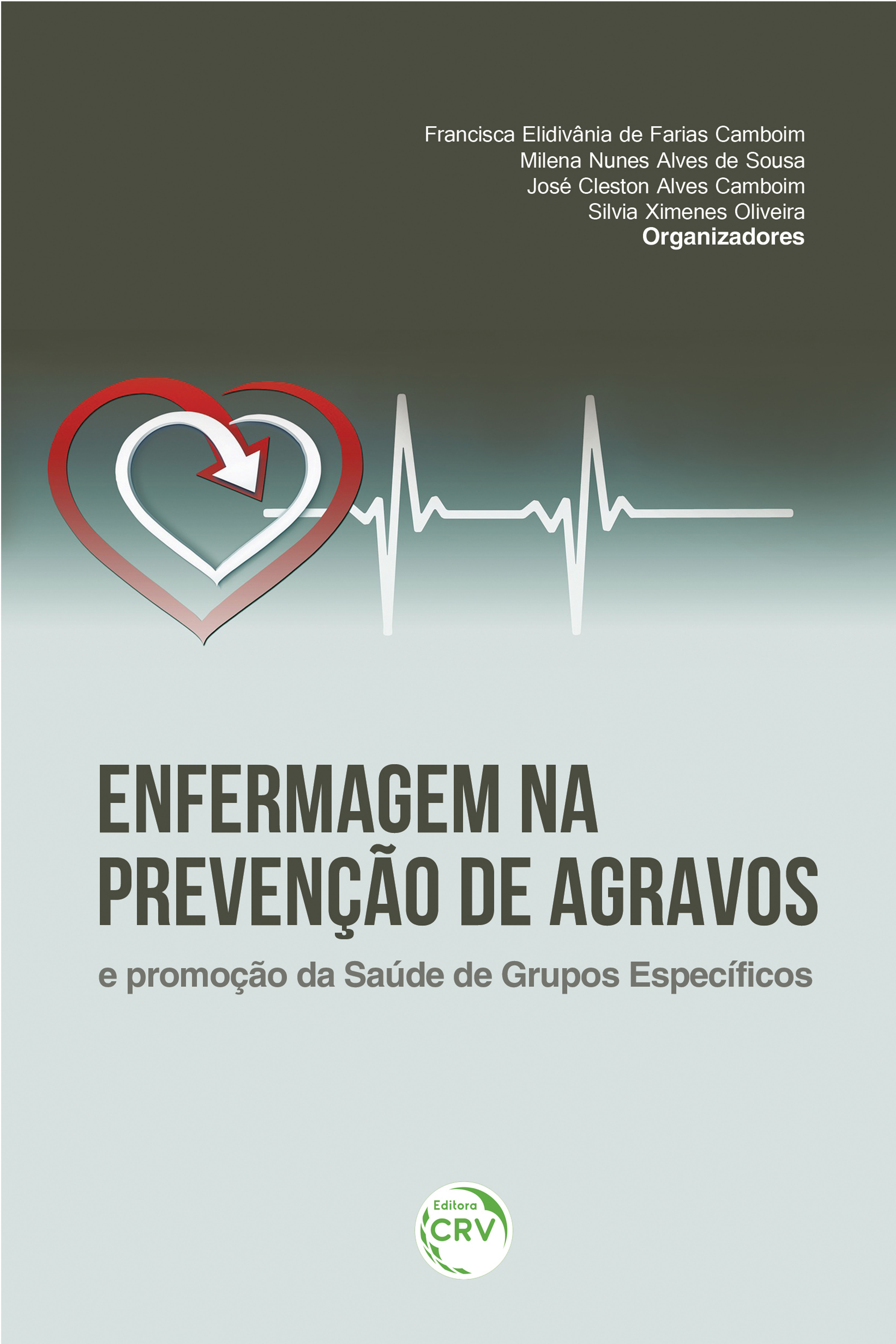 Capa do livro: ENFERMAGEM NA PREVENÇÃO DE AGRAVOS E PROMOÇÃO DA SAÚDE DE GRUPOS ESPECÍFICOS