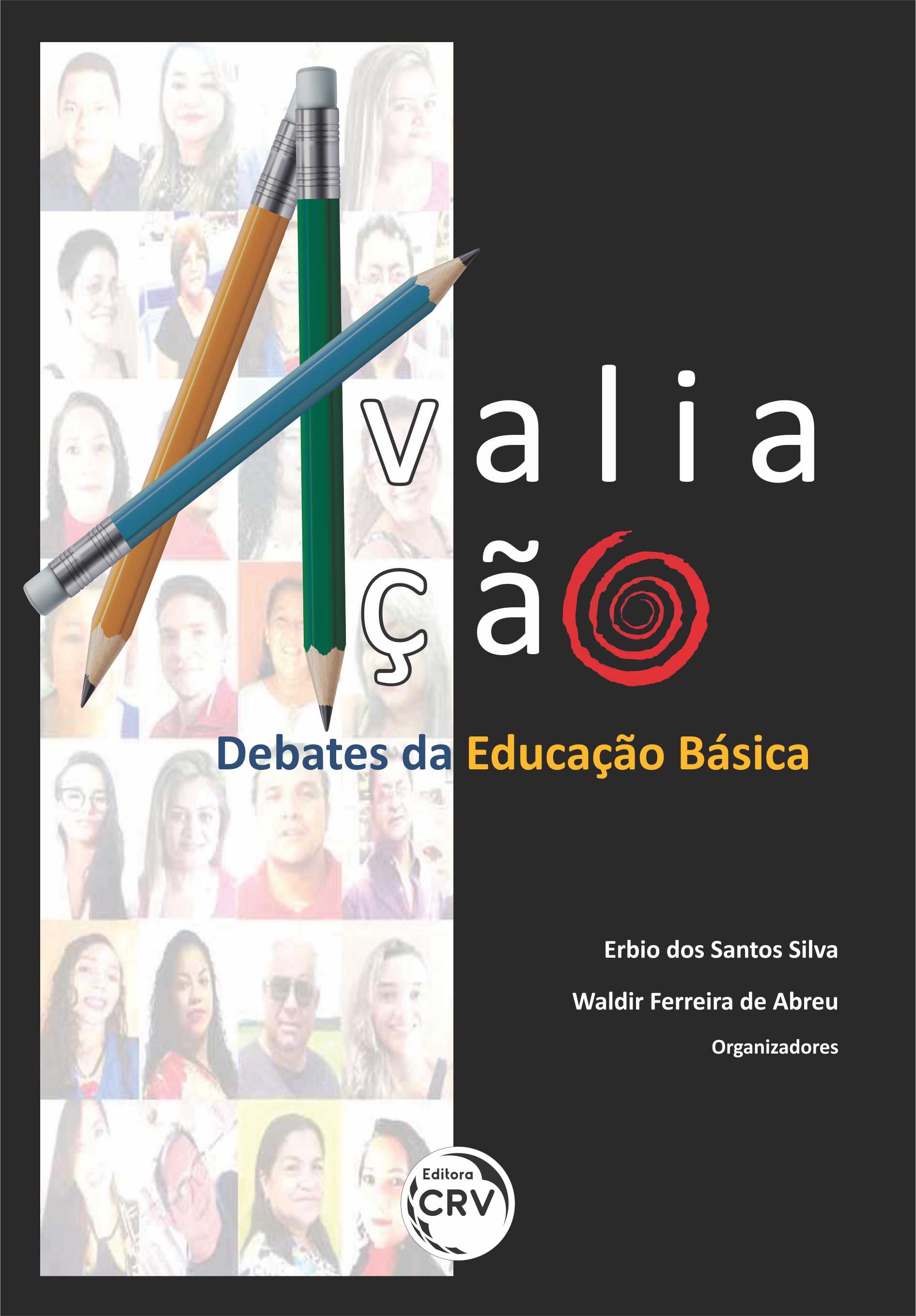 Capa do livro: AVALIAÇÃO:<br> debates da educação básica