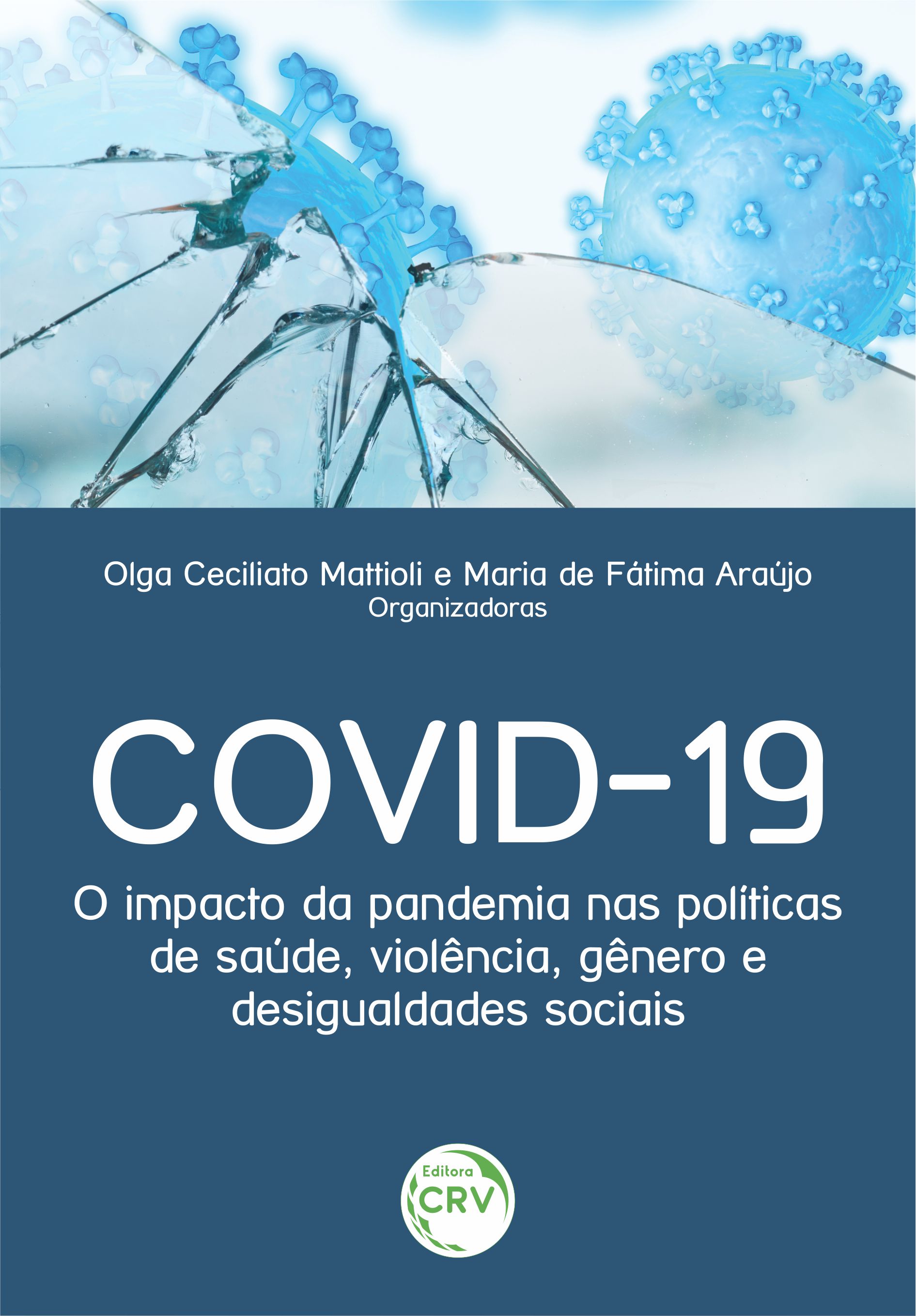 Capa do livro: COVID-19: <br>o impacto da pandemia nas políticas de saúde, violência, gênero e desigualdades sociais