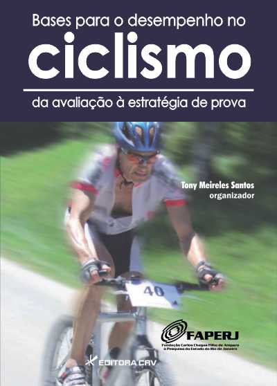 Capa do livro: BASES PARA O DESEMPENHO NO CICLISMO<br>Da Avaliação à Estratégia de Prova