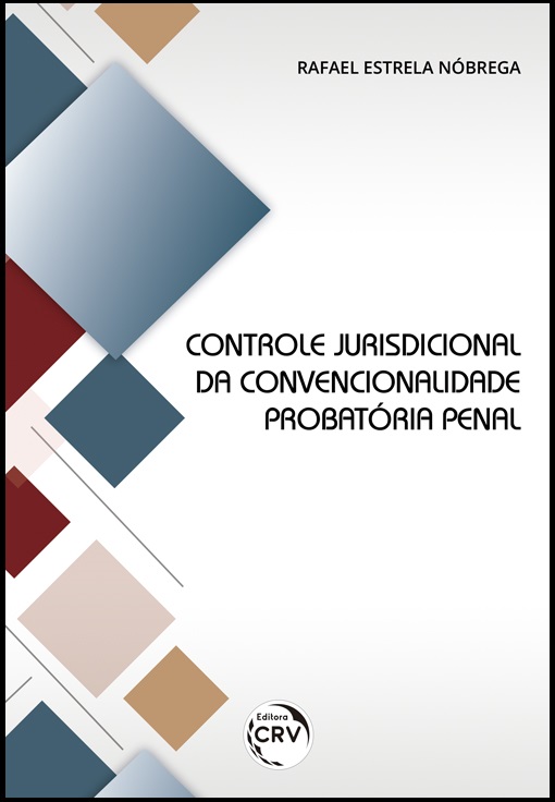 Capa do livro: CONTROLE JURISDICIONAL DA CONVENCIONALIDADE PROBATÓRIA PENAL