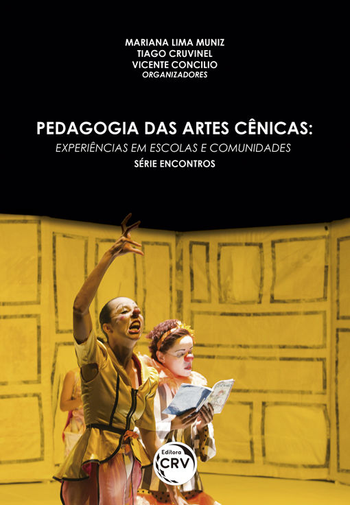 Capa do livro: PEDAGOGIA DAS ARTES CÊNICAS: <br>experiências em escolas e comunidades<br>Série Encontros<br> Volume 3