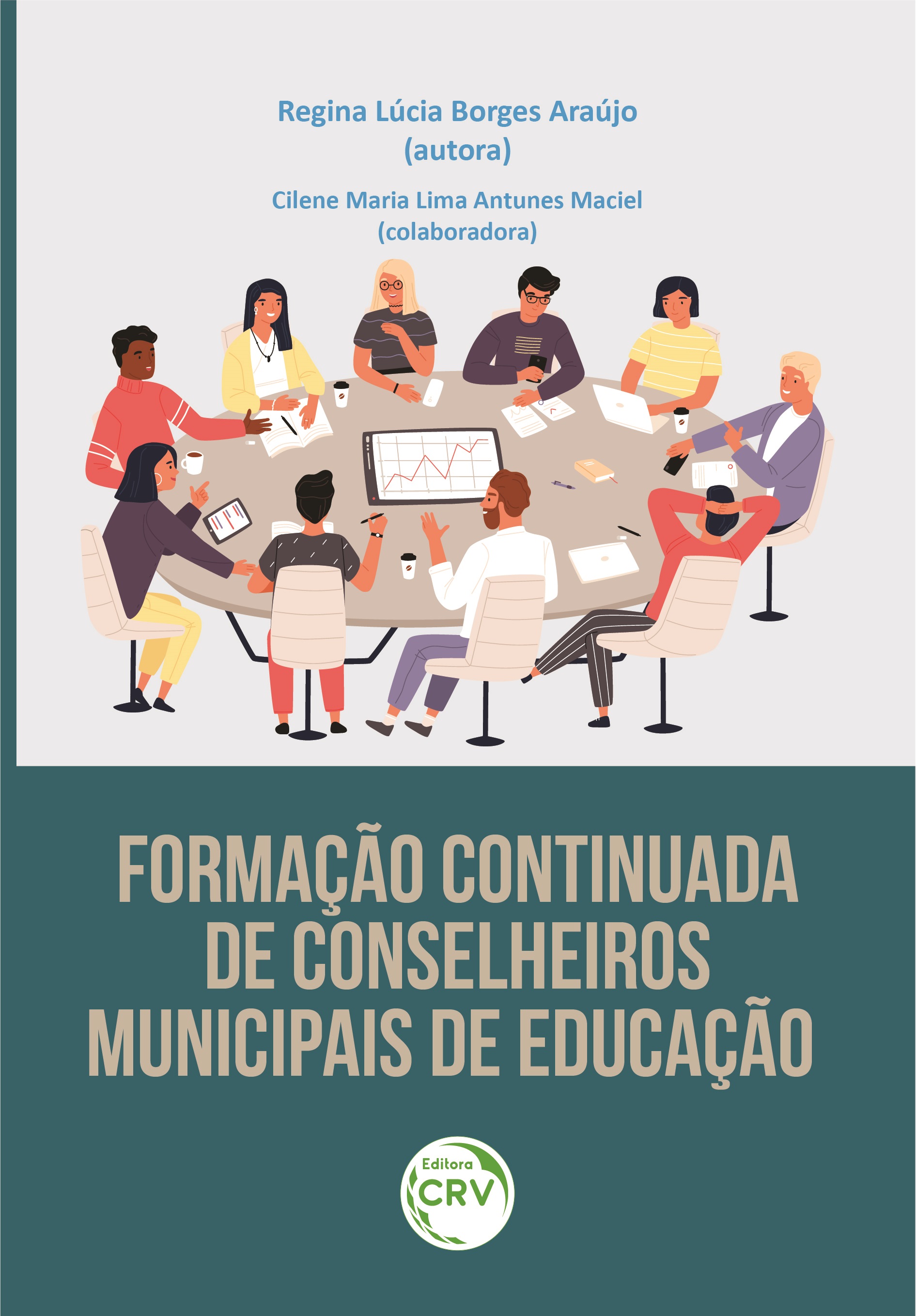 Capa do livro: FORMAÇÃO CONTINUADA DE CONSELHEIROS MUNICIPAIS DE EDUCAÇÃO
