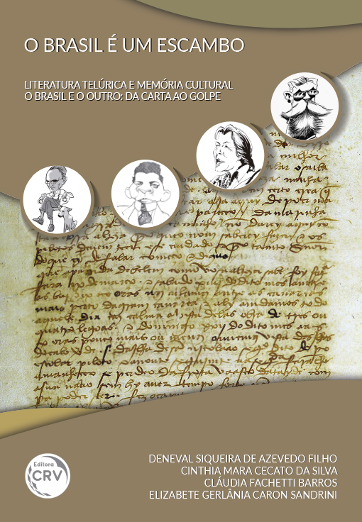 Capa do livro: O BRASIL É UM ESCAMBO LITERATURA TELÚRICA E MEMÓRIA CULTURAL:<br>o Brasil e o outro – da carta ao golpe