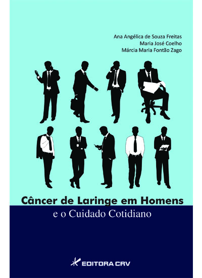 Capa do livro: CÂNCER DE LARINGE EM HOMENS E O CUIDADO COTIDIANO