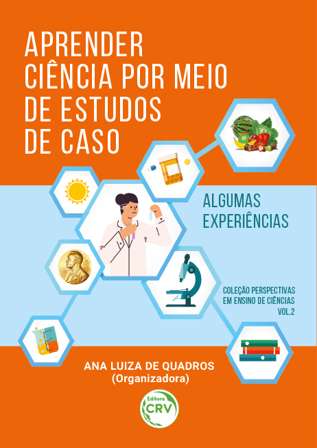 Capa do livro: APRENDER CIÊNCIA POR MEIO DE ESTUDOS DE CASO: <br>algumas experiências <br>Coleção Perspectivas em Ensino de Ciências - Volume 2