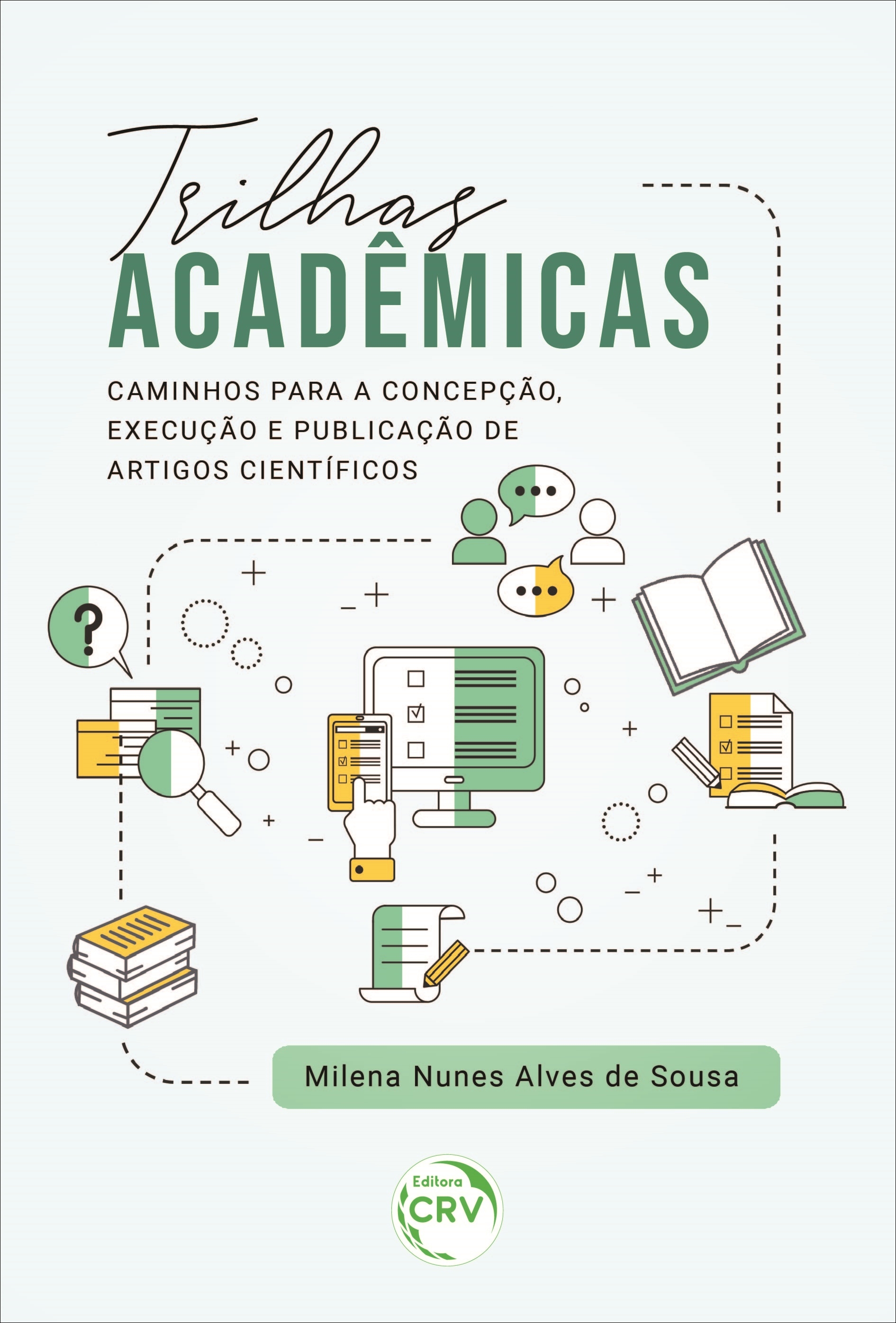 Capa do livro: TRILHAS ACADÊMICAS: <br>caminhos para a concepção, execução e publicação de artigos científicos