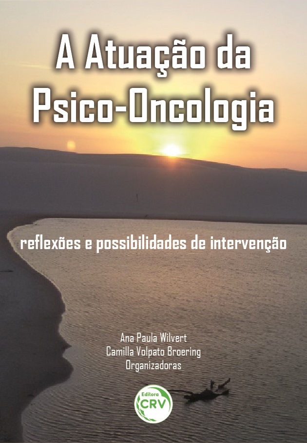 Capa do livro: A ATUAÇÃO DA PSICO-ONCOLOGIA:<br>reflexões e possibilidades de intervenção